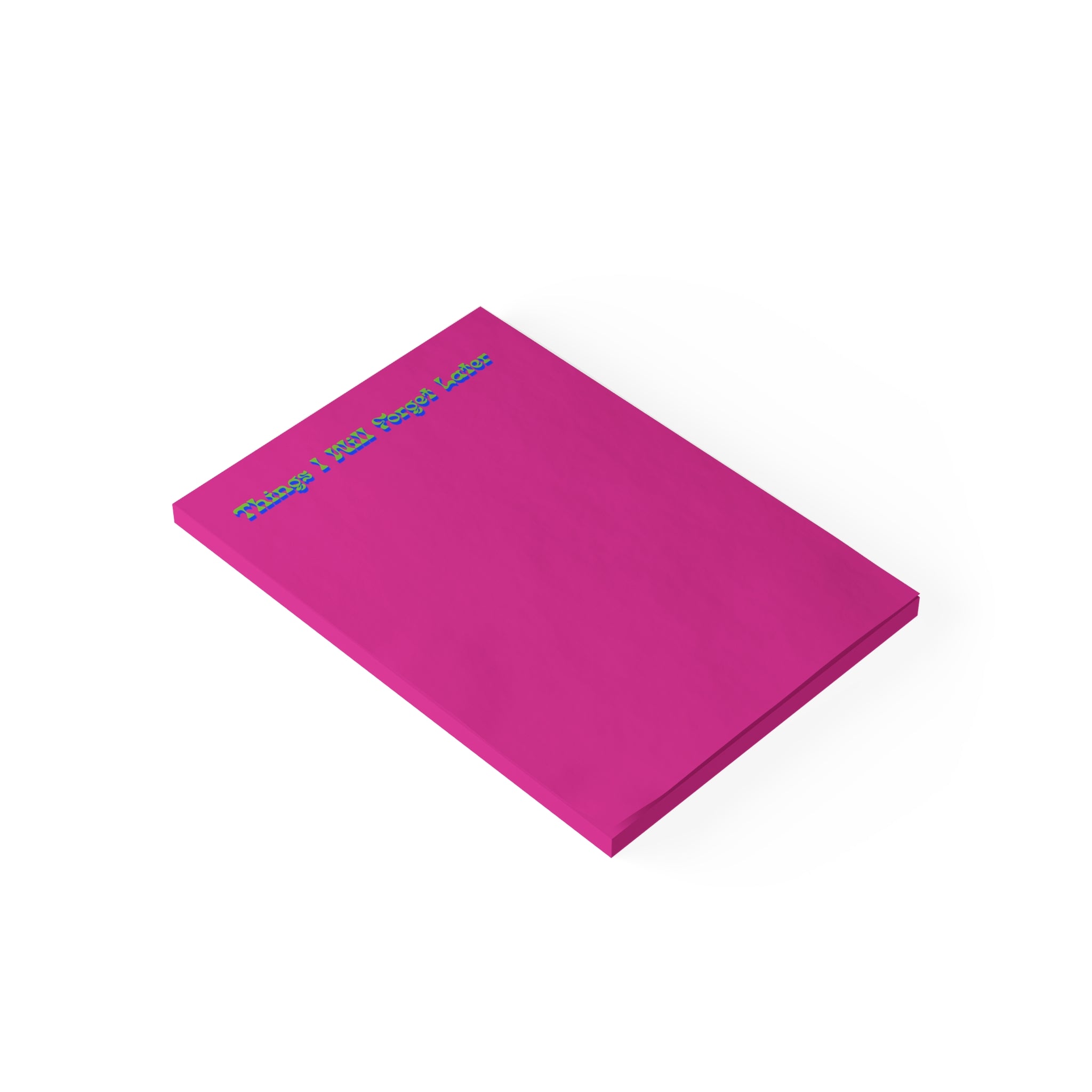 Things I Will Forget Later Notepad