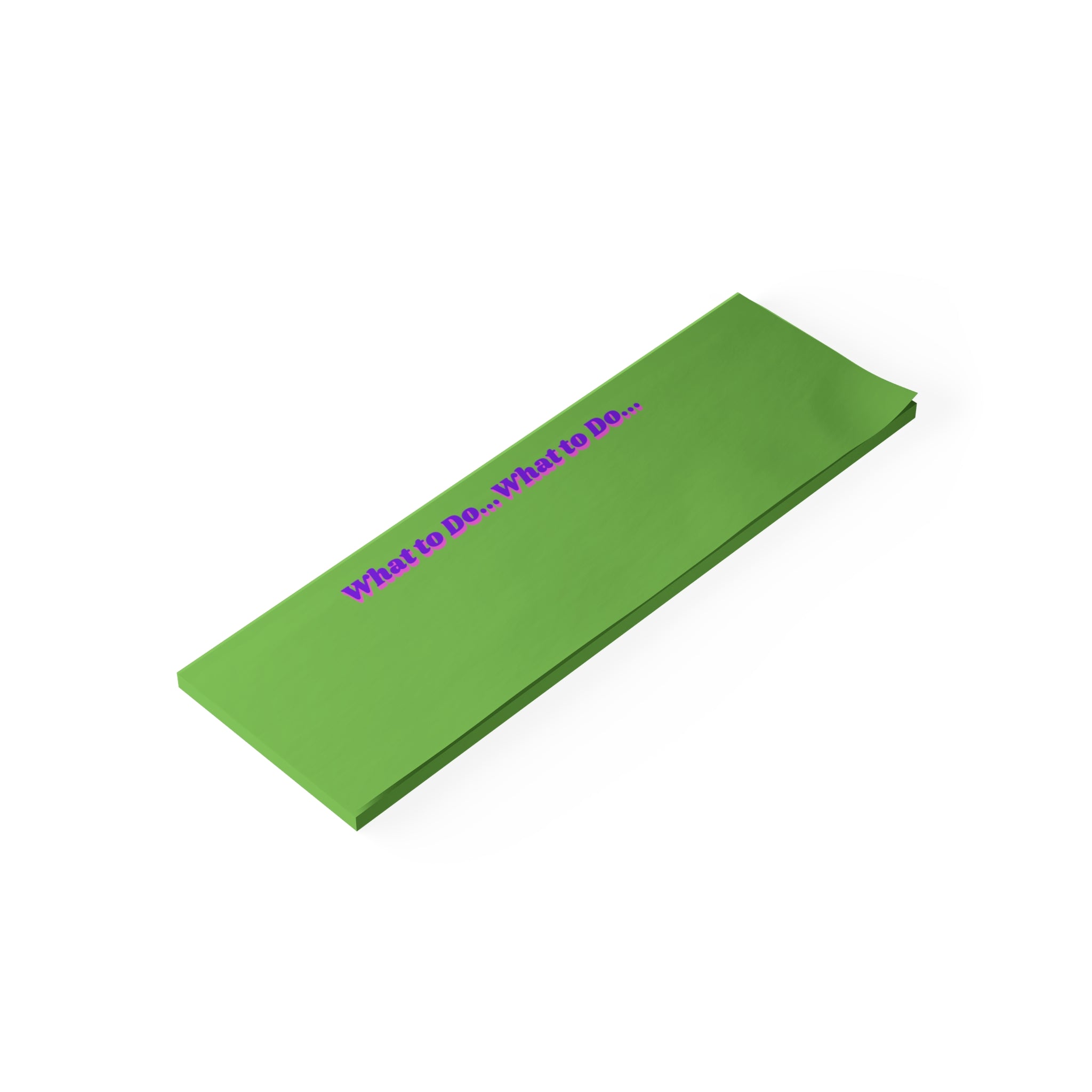 What to Do ... Notepad