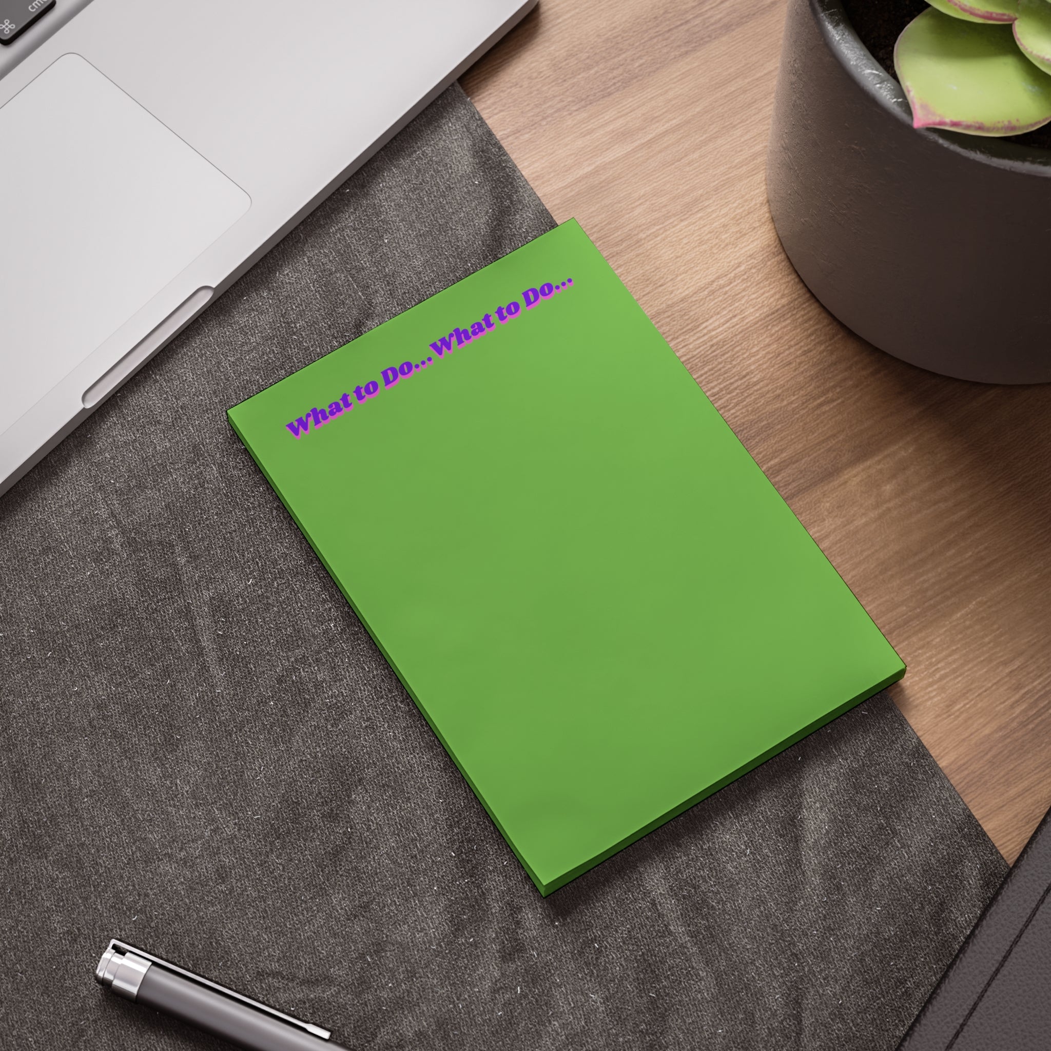 What to Do ... Notepad