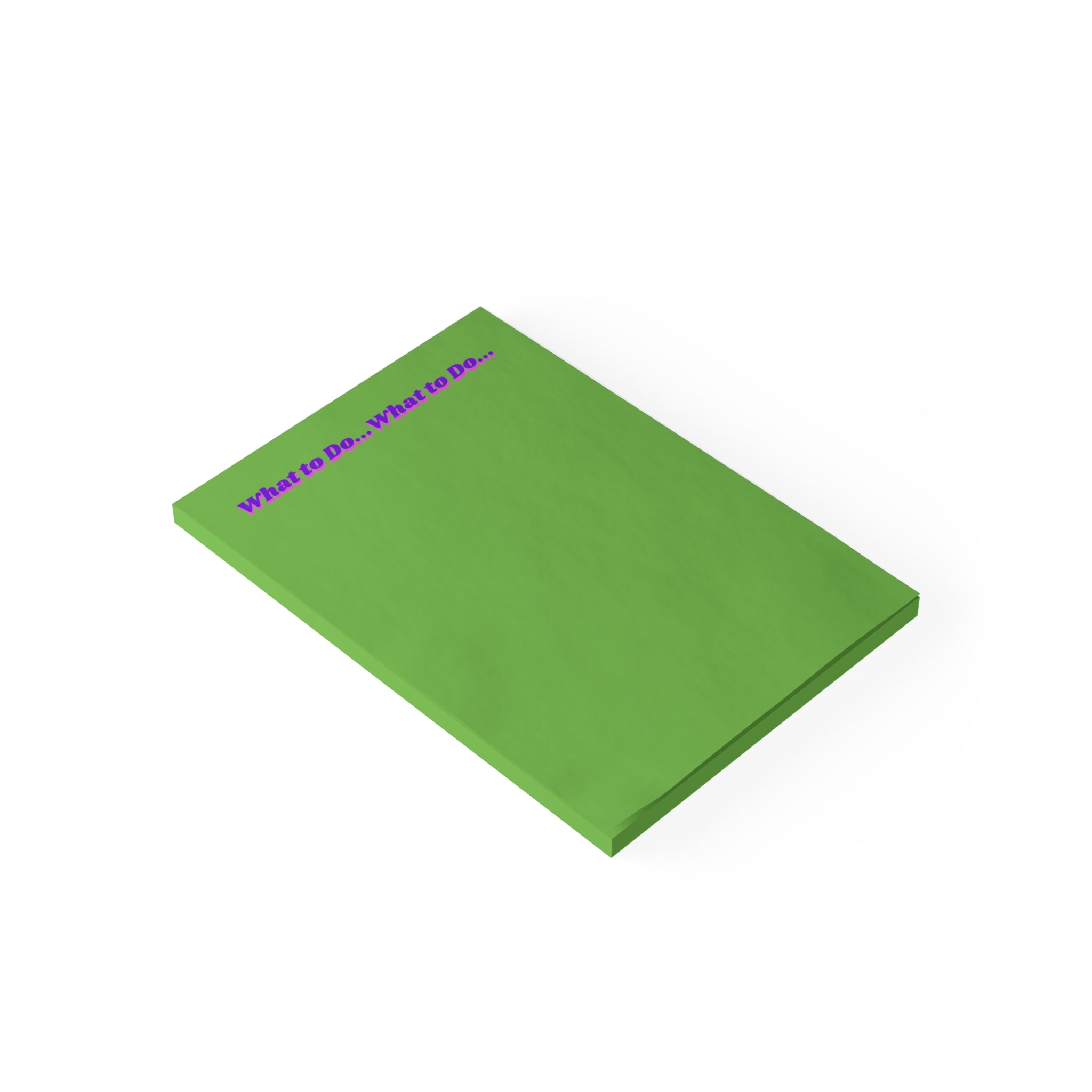 What to Do ... Notepad
