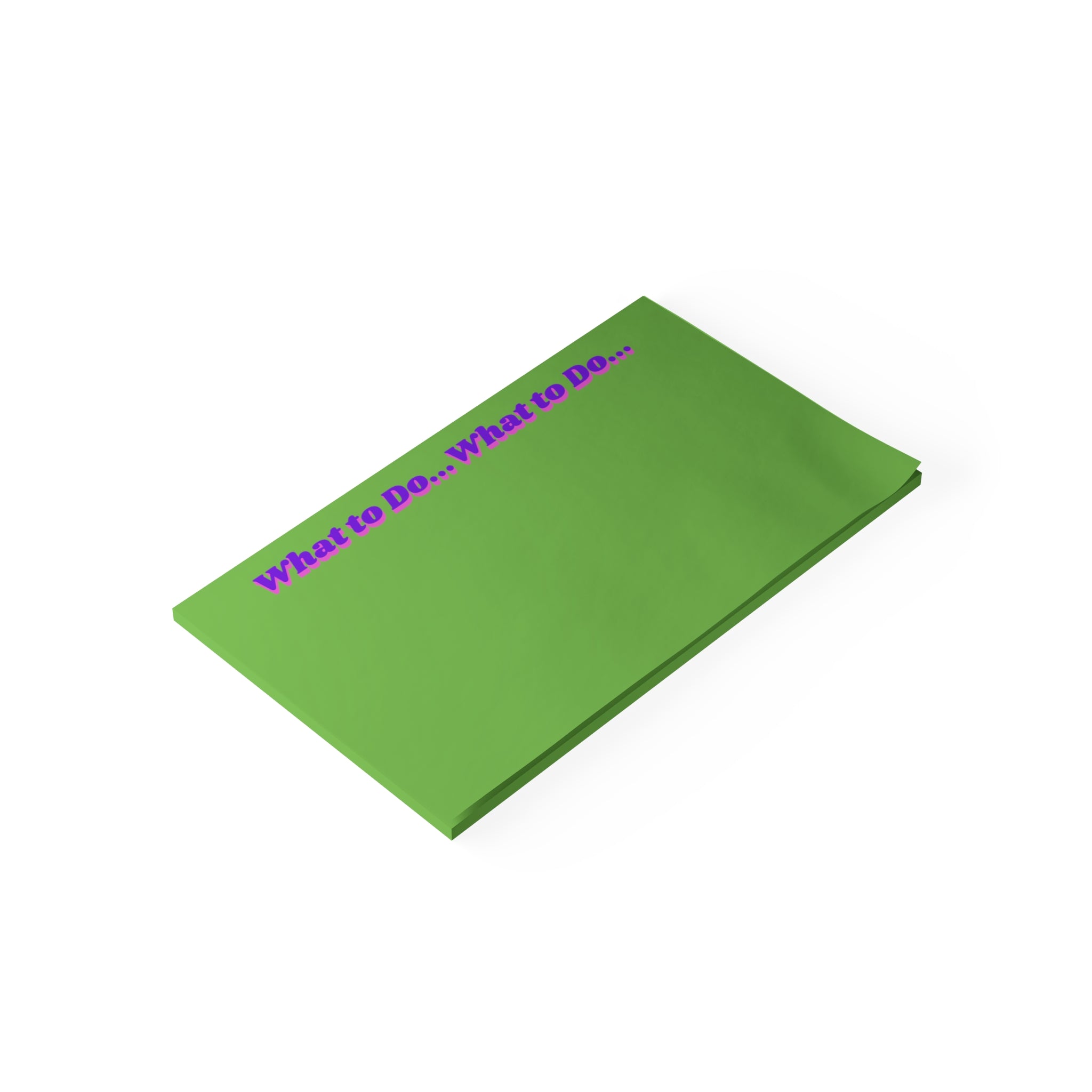 What to Do ... Notepad