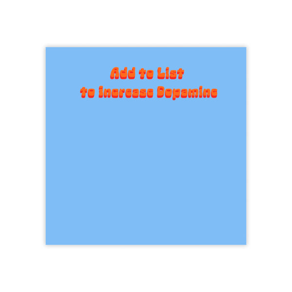 Blue square with orange text 'Add to List to Increase Dopamine' on a white background