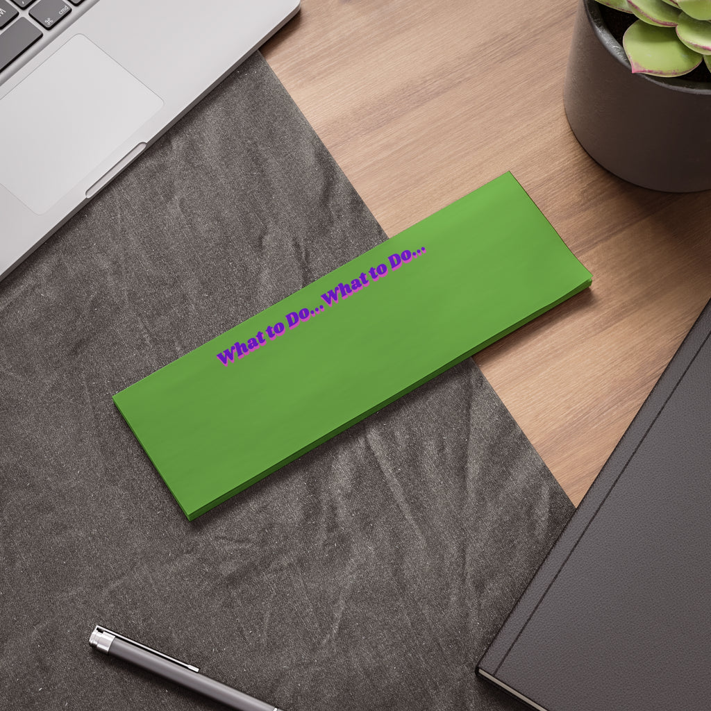 What to Do ... Notepad