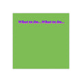 What to Do ... Notepad