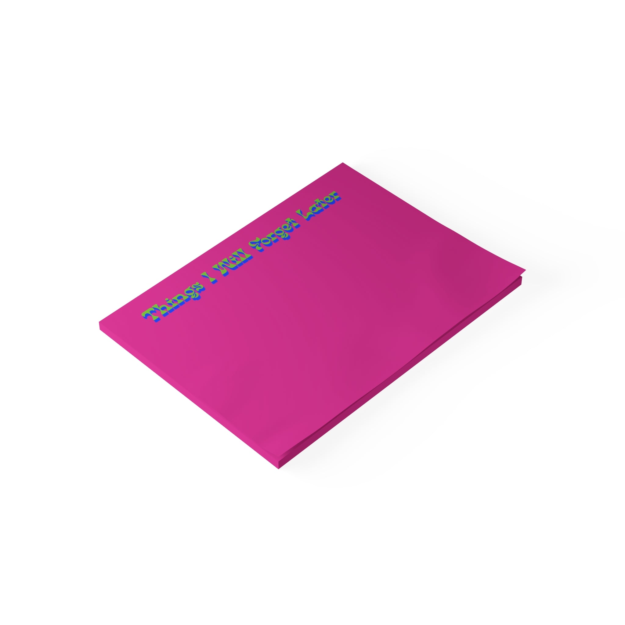 Things I Will Forget Later Notepad